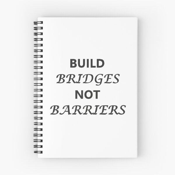 Item preview, Build bridges not barriers (Black) designed and sold by Spectrum Perspectives.