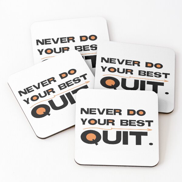 Item preview, Never do your best quit arrow designed and sold by Gawop.