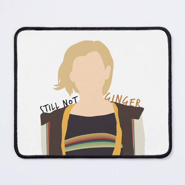 Item preview, 13th Doctor Still Not Ginger - Updated designed and sold by metanoiias.