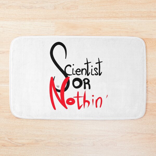 Item preview, Scientist or Nothin ' designed and sold by Snail606.