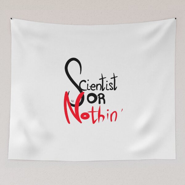 Item preview, Scientist or Nothin ' designed and sold by Snail606.