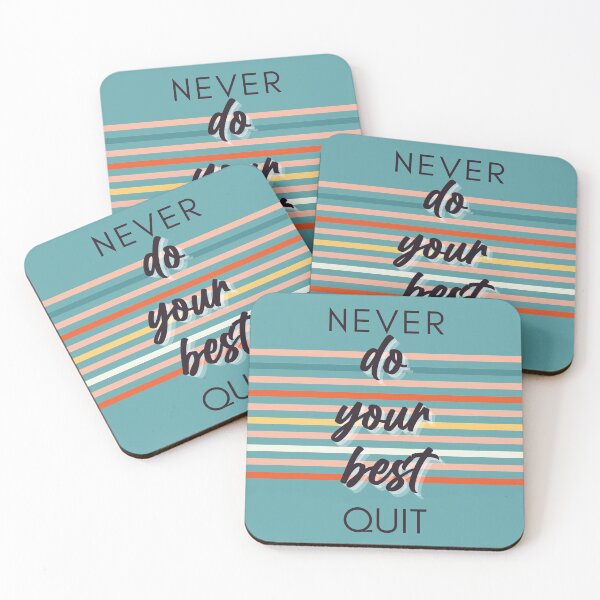 Item preview, Never do your best quit stripes designed and sold by joliartmedia.