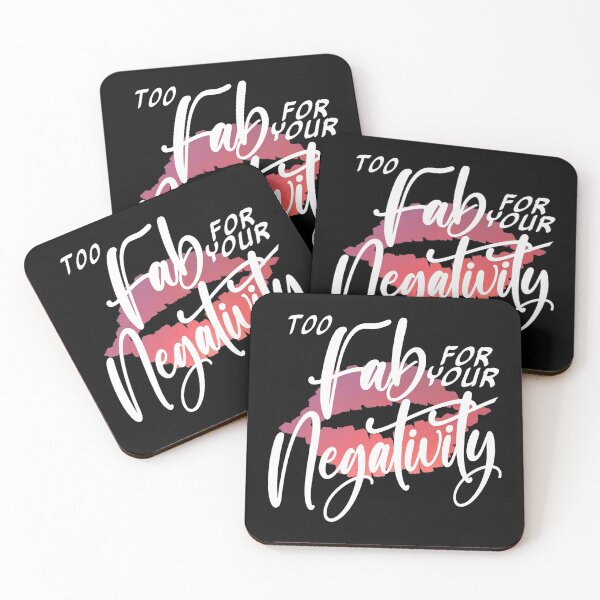 Item preview, Too Fab for your Negativity designed and sold by AloraDawnEve.
