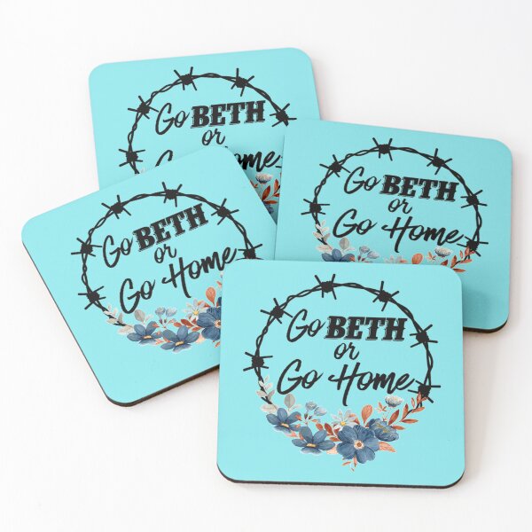 Item preview, Go Beth Or Go Home, Yellowstone Lover designed and sold by Nicholeblack.
