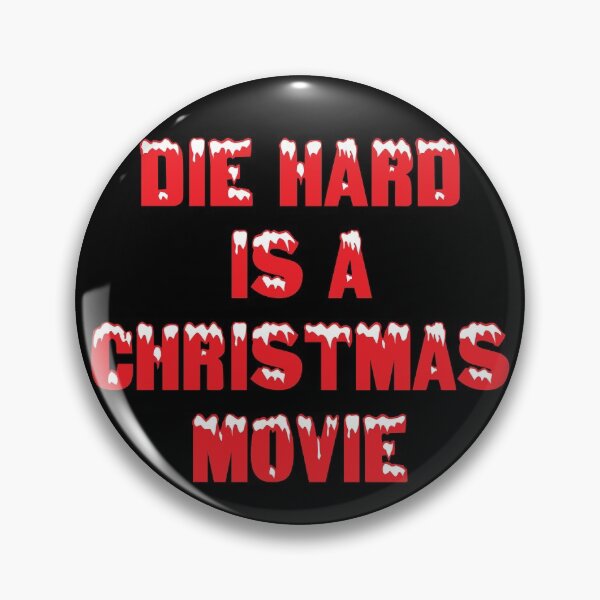 Item preview, Die Hard Is A Christmas Movie designed and sold by kjanedesigns.