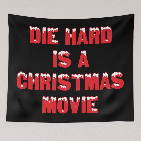 Item preview, Die Hard Is A Christmas Movie designed and sold by kjanedesigns.
