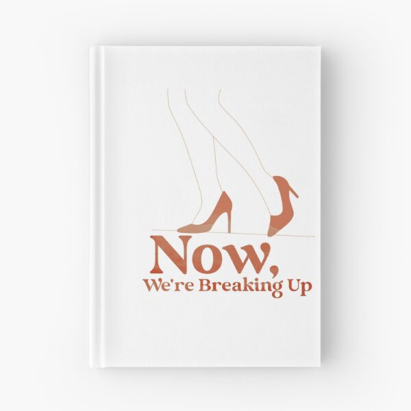 Item preview, Now, We're Breaking Up designed and sold by Edenjodie.