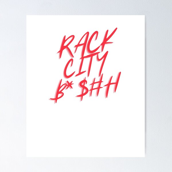 Item preview, RACK CITY B*$#H designed and sold by mkzmerch.