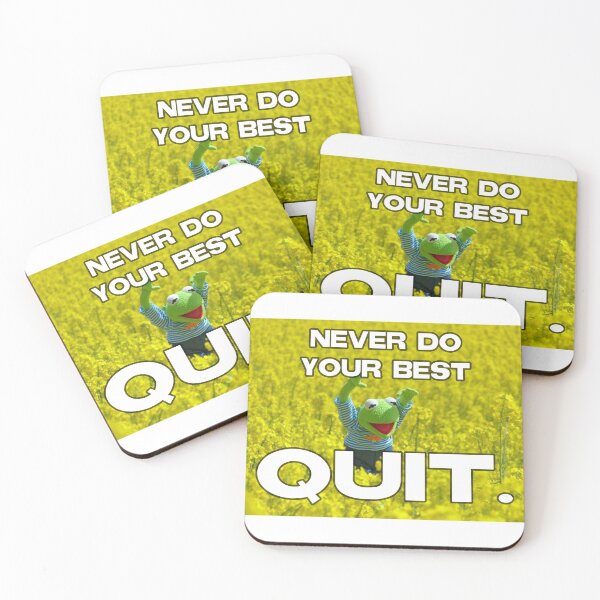 Item preview, Never do your best quit frog designed and sold by Gawop.