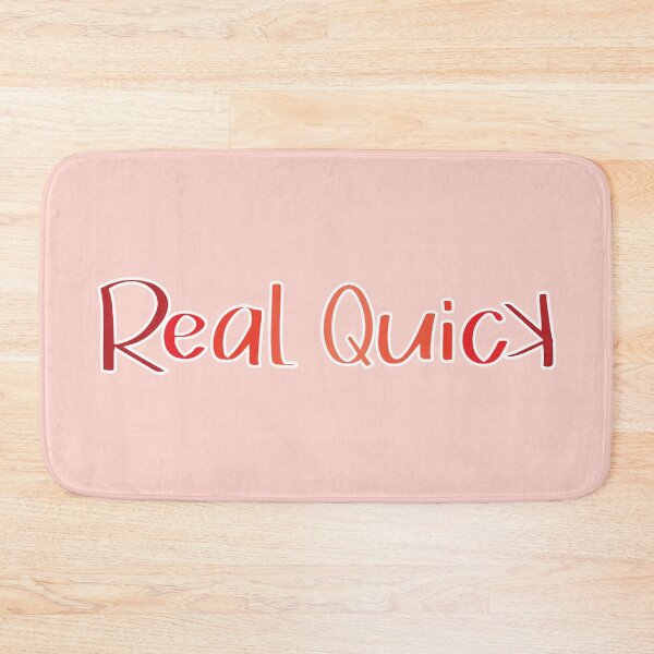 Item preview, Real Quick quote, catchphrase designed and sold by NineJuly.