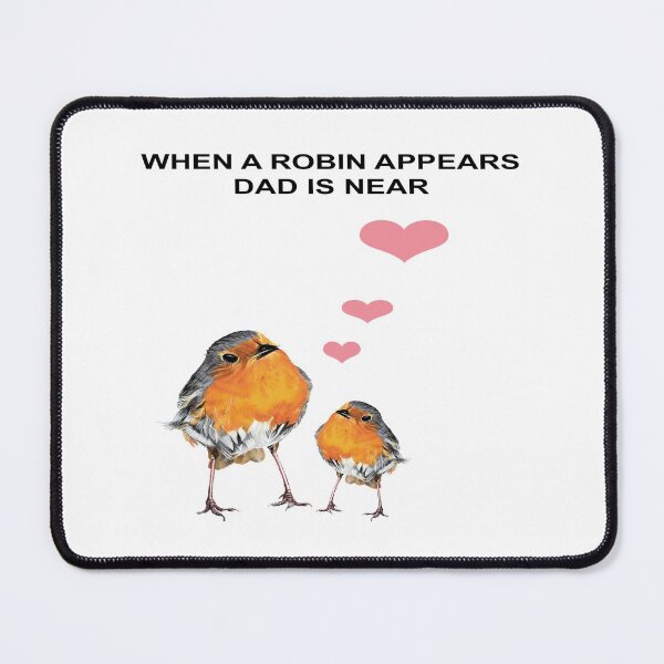 Item preview, When a Robin appears Dad is near - 2 Robin Redbreast -  2 Red Robin - Dad condolence - Dad sympathy - Dad memorial designed and sold by IslesArt.