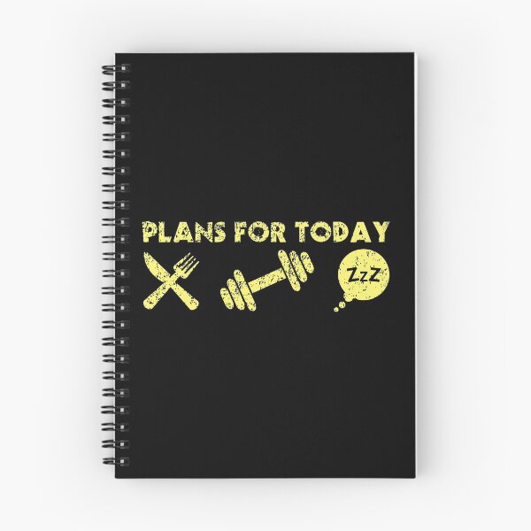 Item preview, Plans for today eat workout sleep designed and sold by FurioInc.
