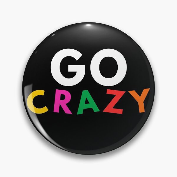 Item preview, Go damn crazy designed and sold by InsaneCorner.
