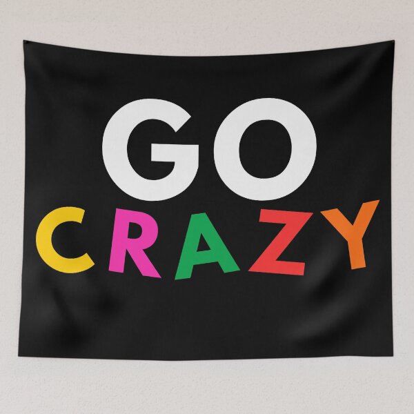 Item preview, Go damn crazy designed and sold by InsaneCorner.