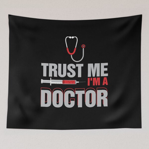Item preview, Trust Me I'm A Doctor For Doctors Graduation PhD Doctor designed and sold by mohalaz.