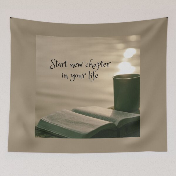 Item preview, Start new chapter in your life - Start life again quotes designed and sold by DigitalArtTrend.