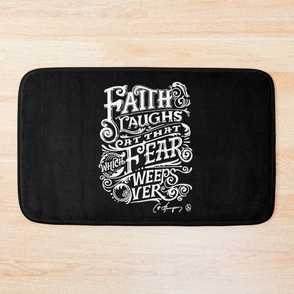 Item preview, Faith Laughs At That Which Fear Weeps Over Faith Over Fear Charles Spurgeon Quote Christian designed and sold by Zoe White.