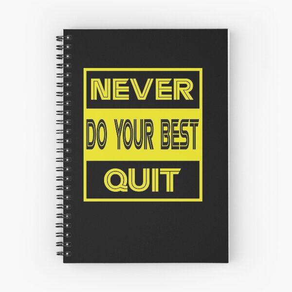 Item preview, Never Do Your Best Quit designed and sold by Theparticular.