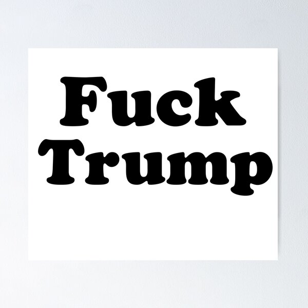 Item preview, Fuck trump designed and sold by rimbuy.