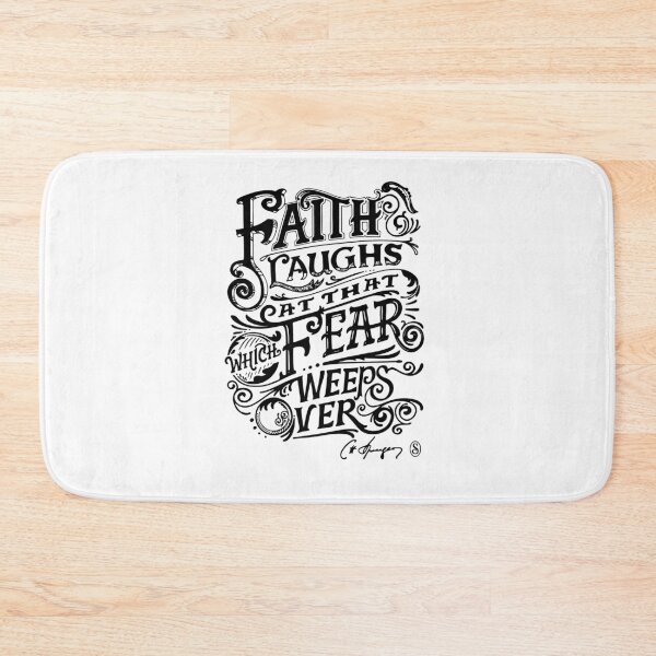 Item preview, Faith Laughs At That Which Fear Weeps Over Faith Over Fear Charles Spurgeon Quote Christian designed and sold by Zoe White.