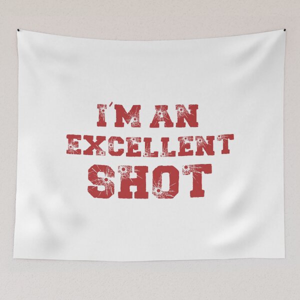 Item preview, I'm An Excellent Shot (Red) designed and sold by FilipeFerreira.