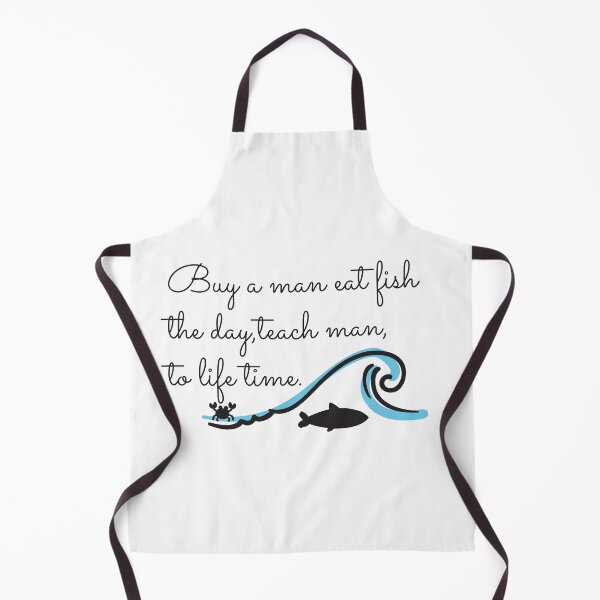 Item preview, Buy a man eat fish the day teach man to life time,Funny buy a man eat fish designed and sold by aydidi.