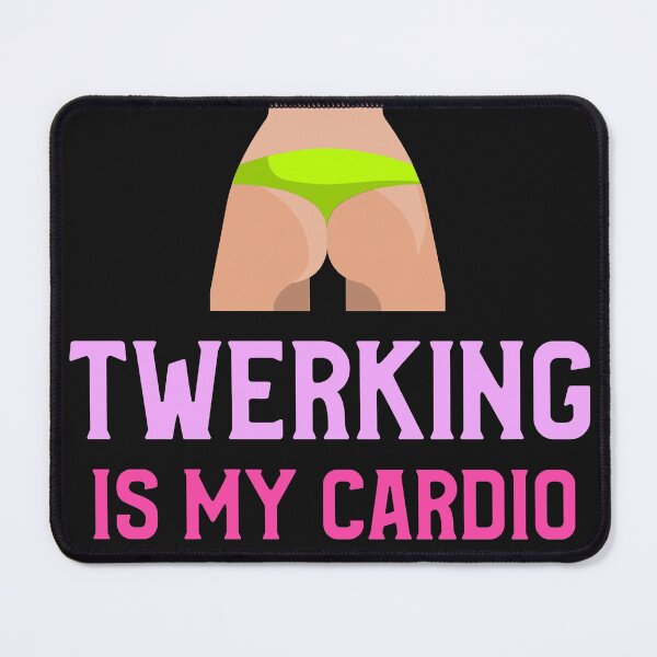 Item preview, TWERKING IS MY CARDIO FUNNY FITNESS T-SHIRT/STICKER  designed and sold by BestCoolStuff.