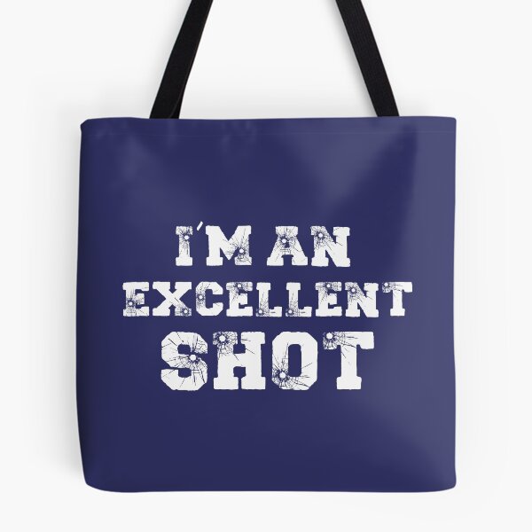 Item preview, I'm An Excellent Shot (Dark Blue BG) designed and sold by FilipeFerreira.