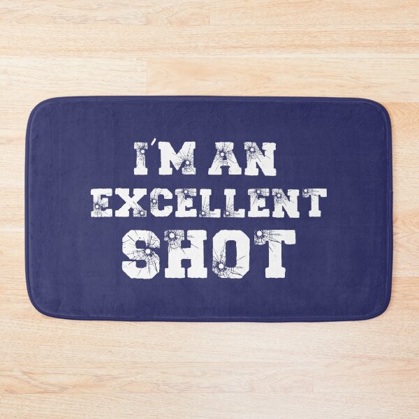 Item preview, I'm An Excellent Shot (Dark Blue BG) designed and sold by FilipeFerreira.