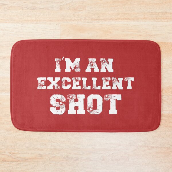 Item preview, I'm An Excellent Shot (Red BG) designed and sold by FilipeFerreira.