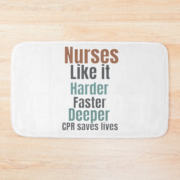 Item preview, Nurses like it harder, faster, deeper CPR saves lives designed and sold by Special-Art1.