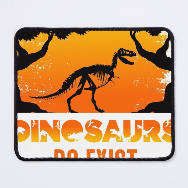 Item preview, Dinosaurs Do Exist, Dinosaurs Are Awesome designed and sold by RED FIR.