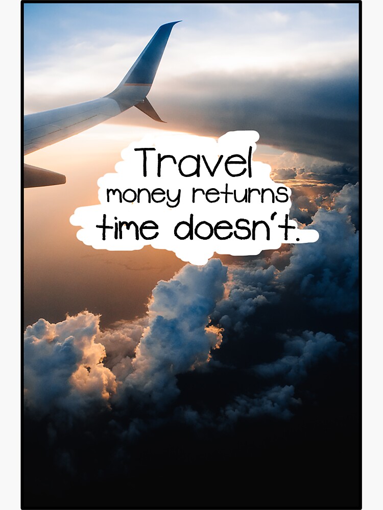 "Travel quote" Sticker by capitaLETTERS Redbubble