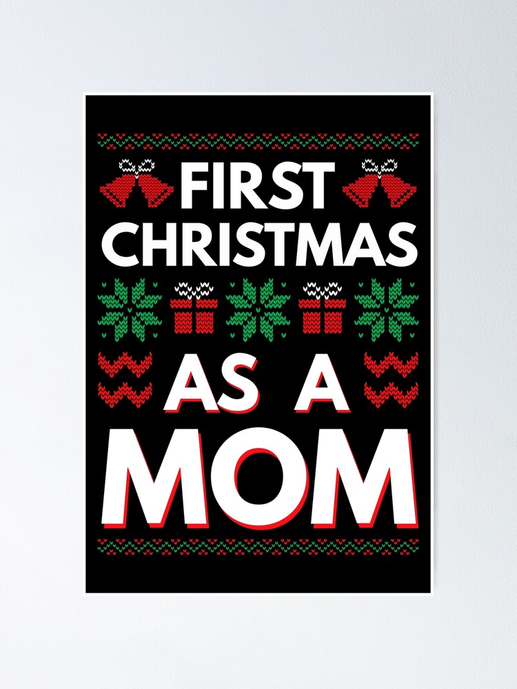 First Christmas As A Mom Funny 1st Christmas Gifts for New Mom Mommy Moms   Greeting Card for Sale by clothesy7