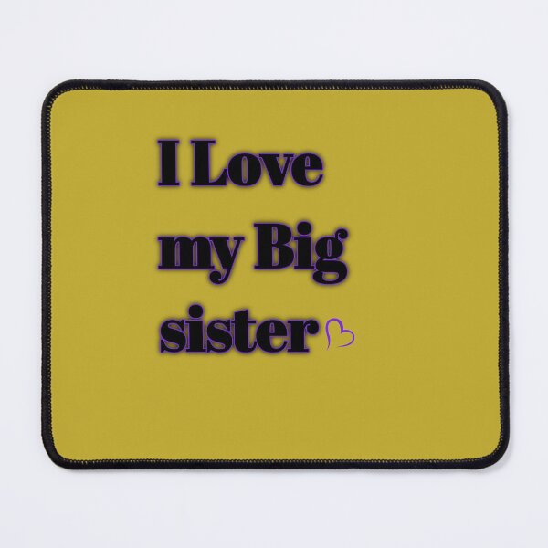 Item preview, I Love my Big sister designed and sold by ami28.