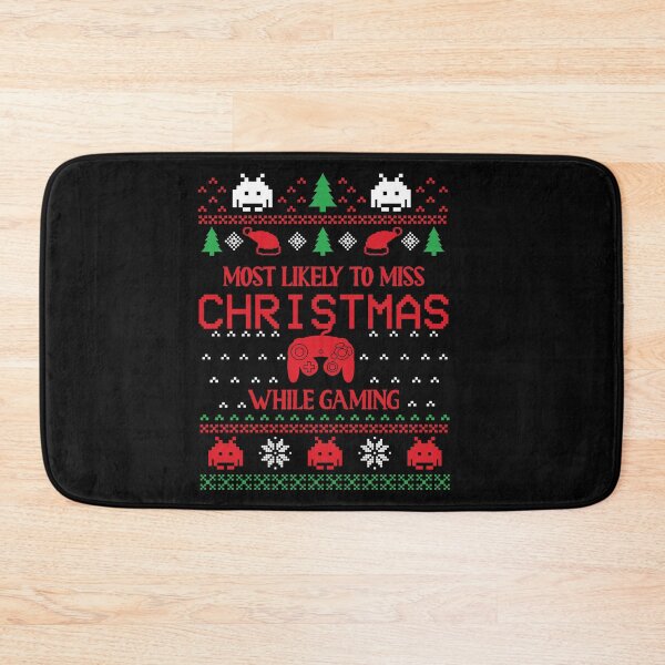 Item preview, MOST LIKELY TO MISS CHRISTMAS WHILE GAMING designed and sold by Theparticular.