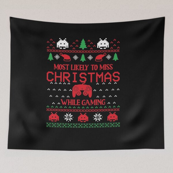 Item preview, MOST LIKELY TO MISS CHRISTMAS WHILE GAMING designed and sold by Theparticular.