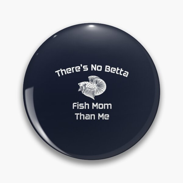 Item preview, funny cute betta fish mom, fish lover parent gift siamese fighting halfmoon betta, there's no betta fish mom than me designed and sold by Beinfashion.