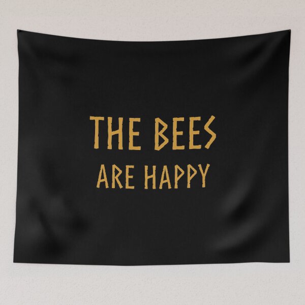 Item preview, The Bees Are Happy - Valheim inspired designed and sold by Gifts and more.