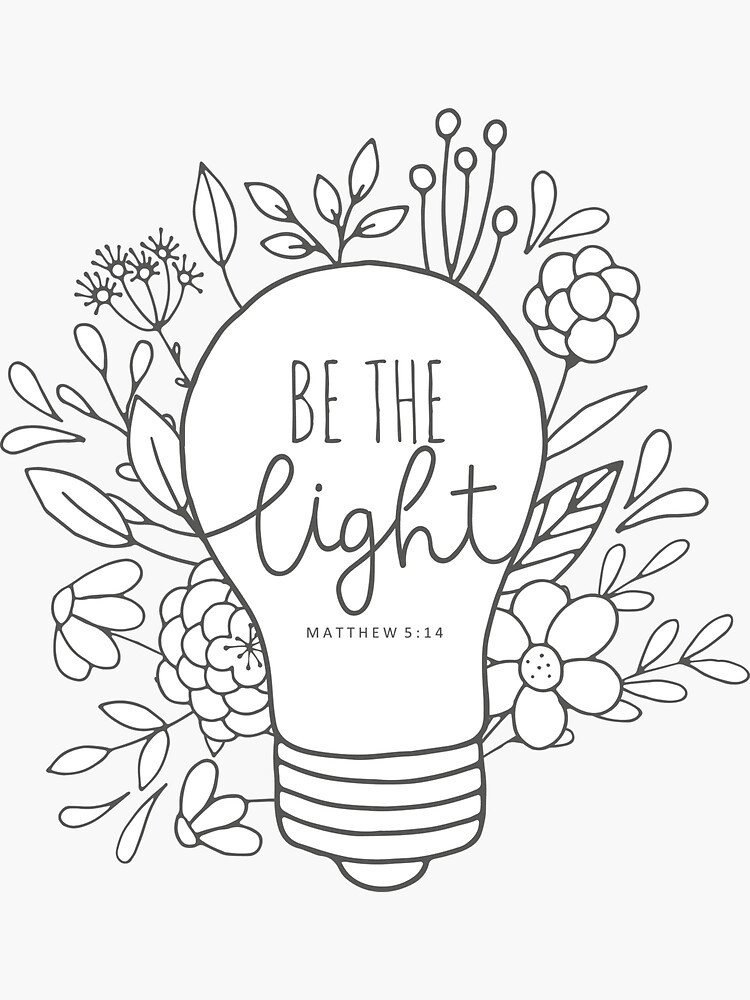 "Be The Light - Matthew 5:14" Sticker For Sale By Walk-by-faith | Redbubble