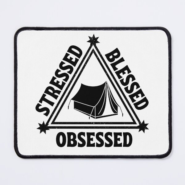 Item preview, Camping: Stressed. Blessed. Obsessed. designed and sold by TheGreenGoat.