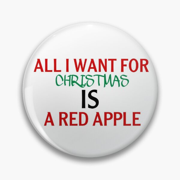 Item preview, All i want for christmas is a red apple gift designed and sold by salahnewdesign.