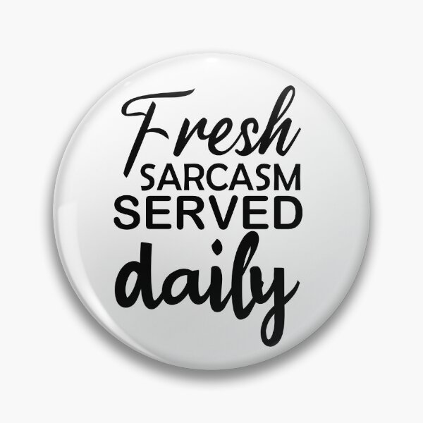 Item preview, fresh sarcasm served daily, funny sarcastic gift , sarcastic gift for familly designed and sold by adjamine.