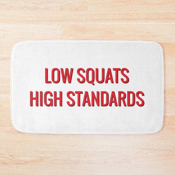 Item preview, Low Squats High Standards - Funny Workout designed and sold by motivationaltee.