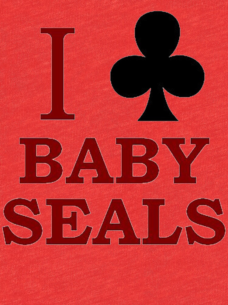 "I club baby seals" Tshirt by saulhudson32 Redbubble