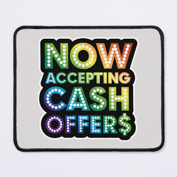 Item preview, Now Accepting Cash Offers designed and sold by ScottyWalters.