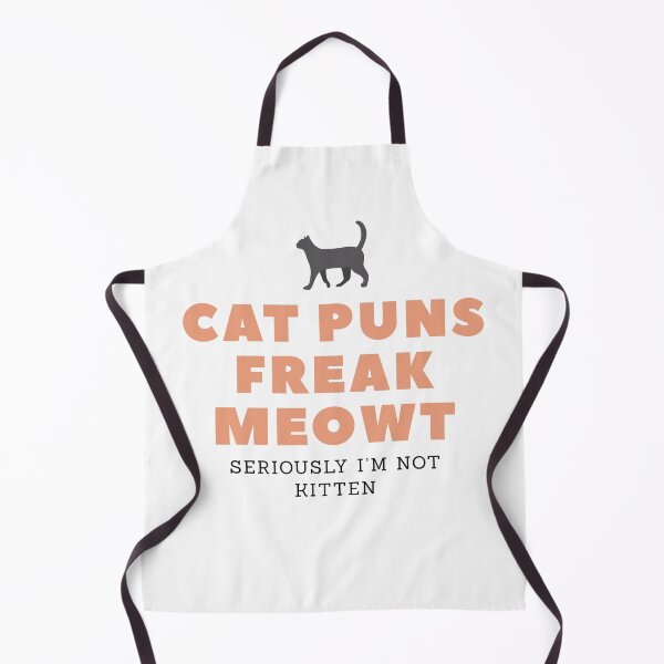 Item preview, Cat puns freak meowt, seriously I’m not kitten designed and sold by TheMajesticGoat.