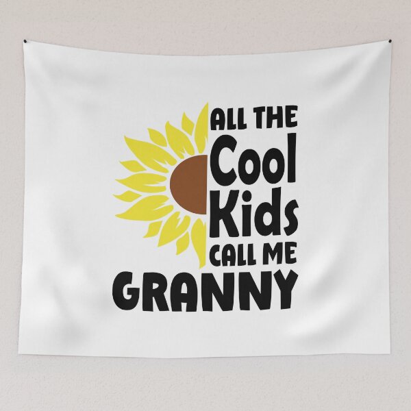 Item preview, All the Cool Kids Call Me Granny Sunflower  designed and sold by DPlumDesign.