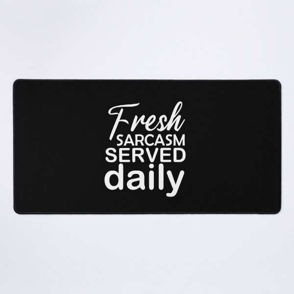 Item preview, fresh sarcasm served daily, funny sarcastic gift , sarcastic gift for familly designed and sold by adjamine.