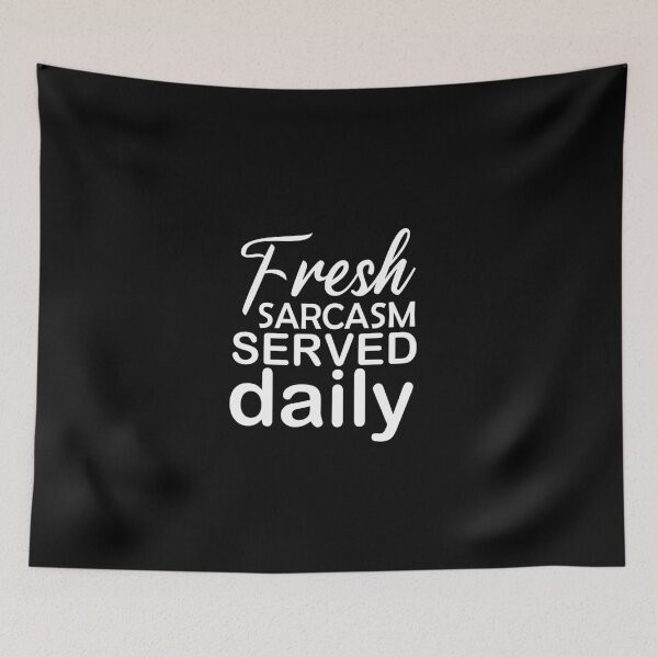 Item preview, fresh sarcasm served daily, funny sarcastic gift , sarcastic gift for familly designed and sold by adjamine.